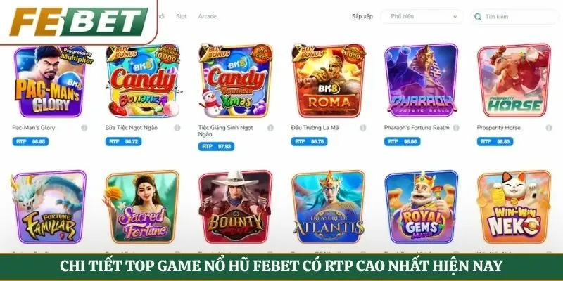 Chi tiết top game nổ hũ Febet có RTP cao nhất hiện nay