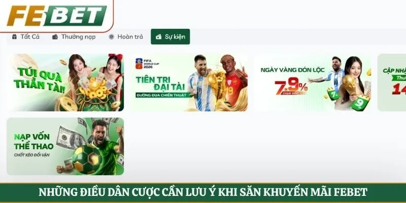 Những điều dân cược cần lưu ý khi săn khuyến mãi Febet