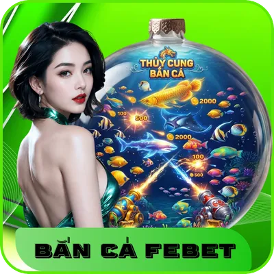 Bắn cá Febet